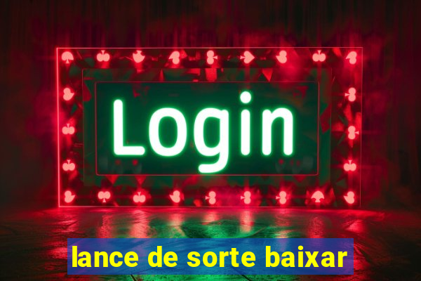 lance de sorte baixar